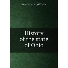 

Книга History of the state of Ohio