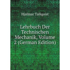 

Книга Lehrbuch Der Technischen Mechanik, Volume 2