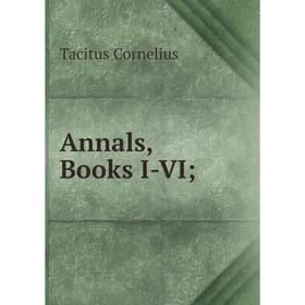 

Книга Annals, Books I-VI