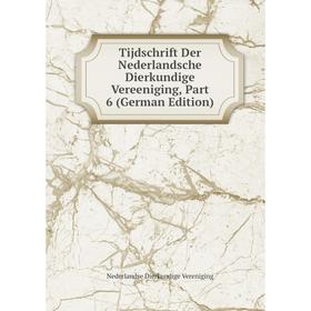 

Книга Tijdschrift Der Nederlandsche Dierkundige Vereeniging, Part 6 (German Edition)