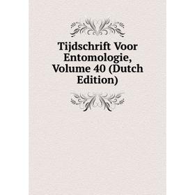 

Книга Tijdschrift Voor Entomologie, Volume 40 (Dutch Edition)