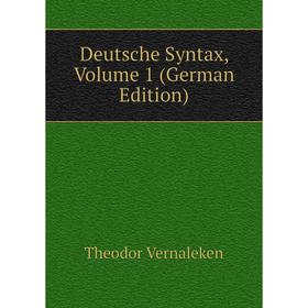 

Книга Deutsche Syntax, Volume 1 (German Edition)