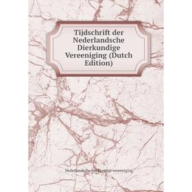 

Книга Tijdschrift der Nederlandsche Dierkundige Vereeniging (Dutch Edition)