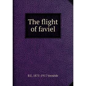 

Книга The flight of faviel