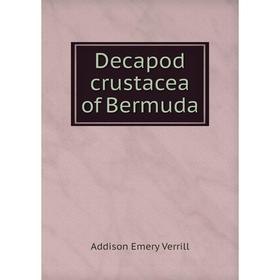 

Книга Decapod crustacea of Bermuda