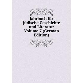 

Книга Jahrbuch für jüdische Geschichte und Literatur Volume 7 (German Edition)