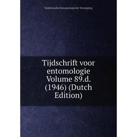 

Книга Tijdschrift voor entomologie Volume 89.d. (1946) (Dutch Edition)