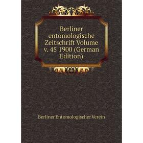 

Книга Berliner entomologische Zeitschrift Volume v. 45 1900 (German Edition)