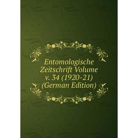 

Книга Entomologische Zeitschrift Volume v. 34 (1920-21) (German Edition)