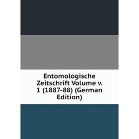 

Книга Entomologische Zeitschrift Volume v. 1 (1887-88) (German Edition)