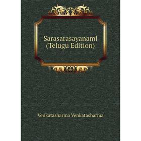 

Книга Sarasarasayanaml (Telugu Edition)