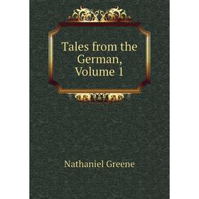 

Книга Tales from the German, Volume 1