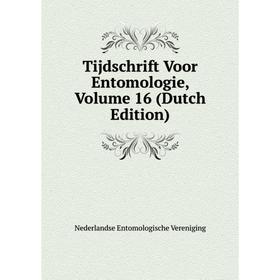 

Книга Tijdschrift Voor Entomologie, Volume 16 (Dutch Edition)