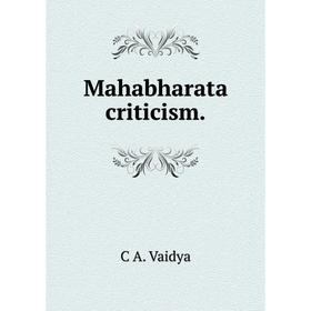 

Книга Mahabharata criticism