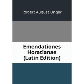 

Книга Emendationes Horatianae (Latin Edition)