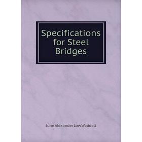 

Книга Specifications for Steel Bridges