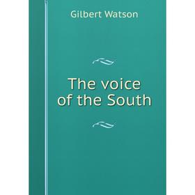 

Книга The voice of the South