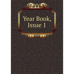 

Книга Year Book, Issue 1