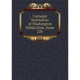 

Книга Carnegie Institution of Washington Publication, Issue 226
