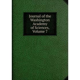 

Книга Journal of the Washington Academy of Sciences, Volume 7