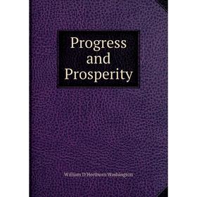 

Книга Progress and Prosperity