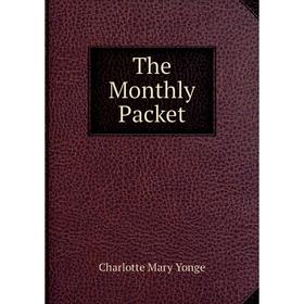 

Книга The Monthly Packet