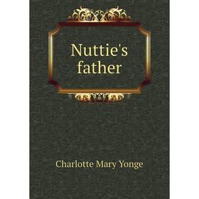 

Книга Nuttie's father
