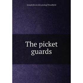

Книга The picket guards