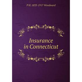 

Книга Insurance in Connecticut