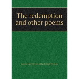

Книга The redemption and other poems
