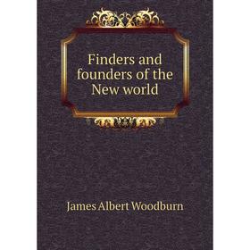 

Книга Finders and founders of the New world