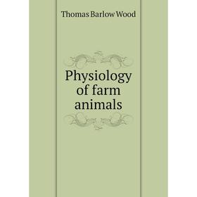 

Книга Physiology of farm animals