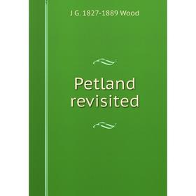 

Книга Petland revisited