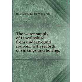 

Книга The water supply of Lincolnshire from underground sources: with records of sinkings and borings