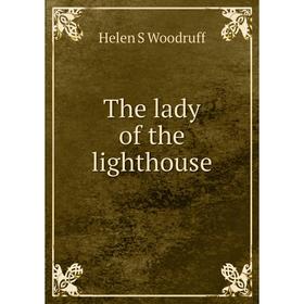 

Книга The lady of the lighthouse