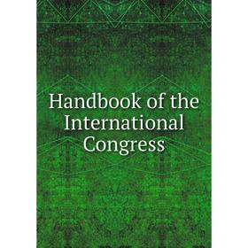 

Книга Handbook of the International Congress