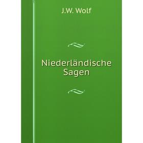 

Книга Niederländische Sagen