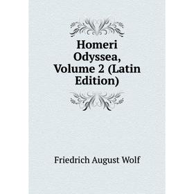 

Книга Homeri Odyssea, Volume 2 (Latin Edition)