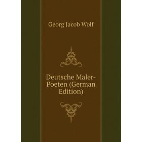 

Книга Deutsche Maler-Poeten (German Edition)