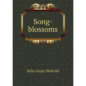 

Книга Song-blossoms