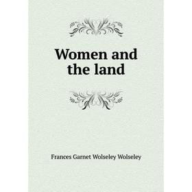 

Книга Women and the land