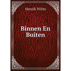 

Книга Binnen En Buiten