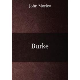 

Книга Burke