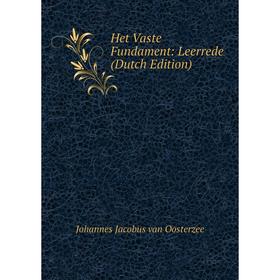 

Книга Het Vaste Fundament: Leerrede (Dutch Edition)