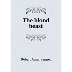 

Книга The blond beast