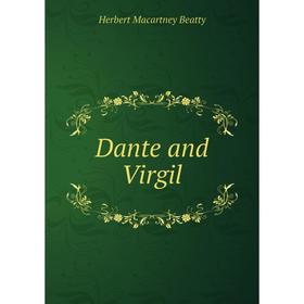 

Книга Dante and Virgil