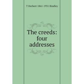 

Книга The creeds: four addresses