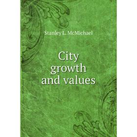 

Книга City growth and values