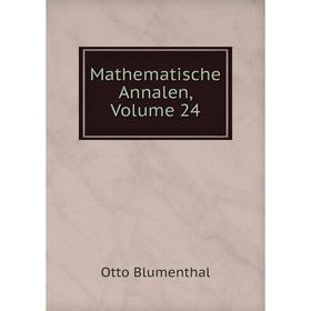 

Книга Mathematische Annalen, Volume 24