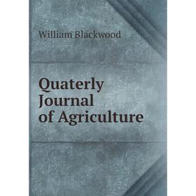 

Книга Quaterly Journal of Agriculture